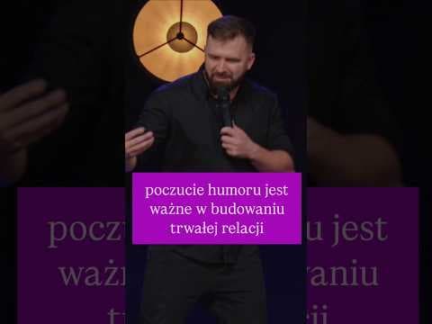 poczucie humoru jest ważne, żeby zbudować trwały związek(chujowo,ale przynajmniej śmiesznie)