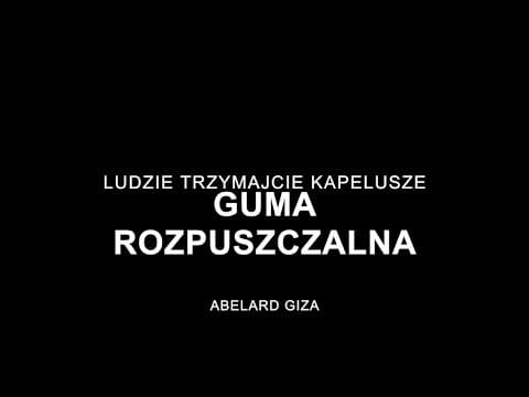 GUMA ROZPUSZCZALNA - Abelard Giza