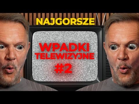 NAJWIĘKSZE WPADKI TELEWIZYJNE