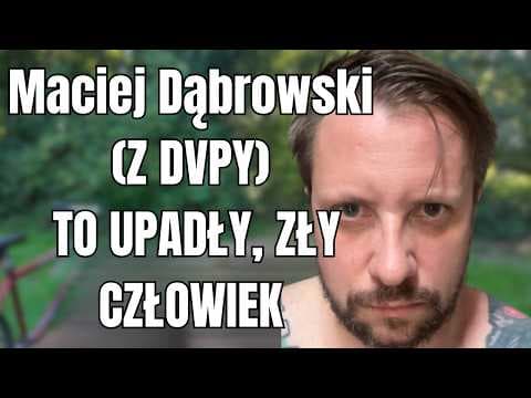 Maciej Dąbrowski (Z DVPY) NARESZCIE SZCZERZE: kulisy życia, Kanał Zero, MishOn i Wojewódzki XD