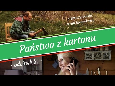 Państwo z kartonu - odcinek 3.