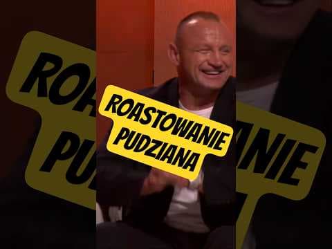 Roastowanie Mariusza Pudzianowskiego