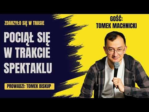 Tomek Machnicki o formacie LITOŚCI! i wypadku na spektaklu