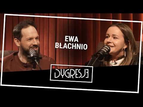 Dygresje | Rafał Pacześ x Ewa Błachnio