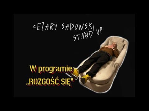 Cezary Sadowski - "Rozgość się" | Stand-up | 2024