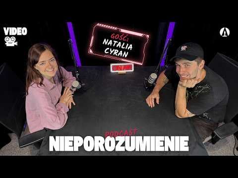 Nieporozumienie 94: Natalia Cyran
