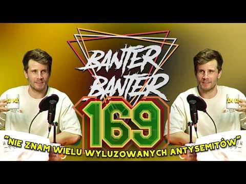 BanterBanter vol.169 - Kremowe chrupki IDF, perskie fryzury i prezentacja sklepu Patronite