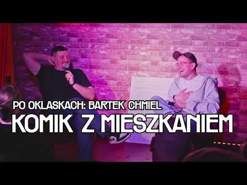 Po Oklaskach | odc.7 | Bartek Chmiel | Komik z Mieszkaniem | Rozmowa | Stand-Up | Tomek Machnicki