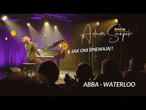 Humor i Muzyka I ABBA - Waterloo i publiczność w akcji I Adam Snopek Show I Fragmenty koncertu live