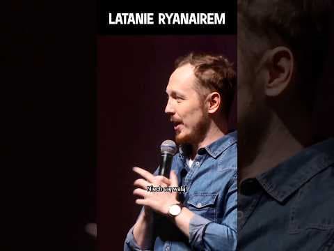 LATANIE RYANAIREM (część 2)