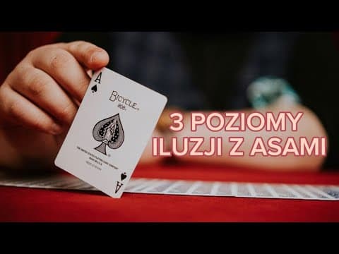 3 POZIOMY ILUZJI Z ASAMI