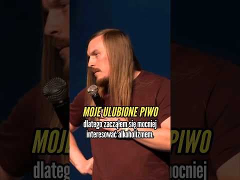 MOJE ULUBIONE PIWO