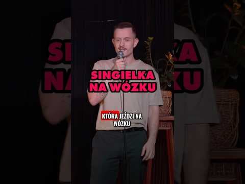 Singielka na wózku | stand-up| 2026