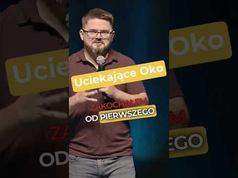 Uciekające oko