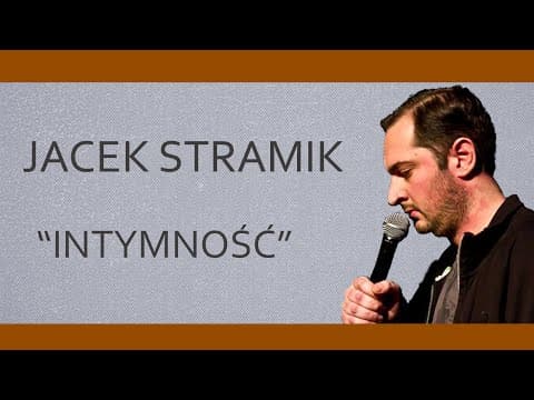 JACEK STRAMIK - "Intymność" | Stand-Up