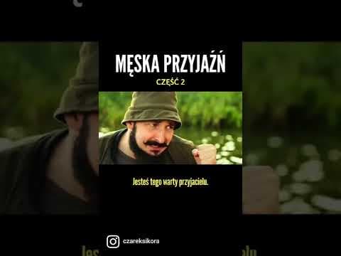Męska przyjaźń (cześć 2)