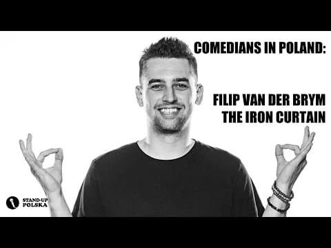 Comedians in Poland: Filip Van Der Brym "The Iron Curtain" - polskie napisy