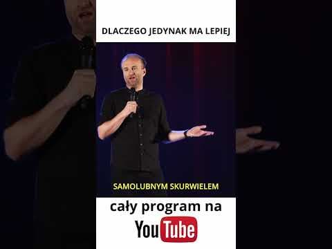DLACZEGO JEDYNAK MA LEPIEJ stand-up Marcin Zbigniew Wojciech 2022