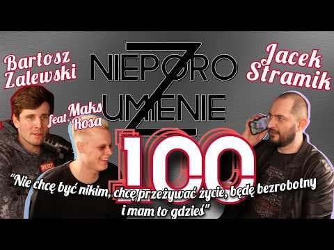 Nieporozumienie 100: Jacek Stramik / feat. Maks Rosa