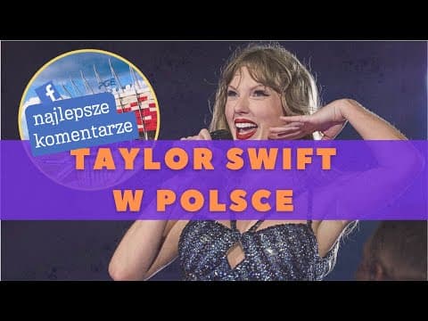 KONCERT TAYLOR SWIFT W POLSCE | Polska Komentująca odc. 43