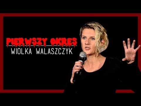 WIOLKA WALASZCZYK - Pierwszy okres