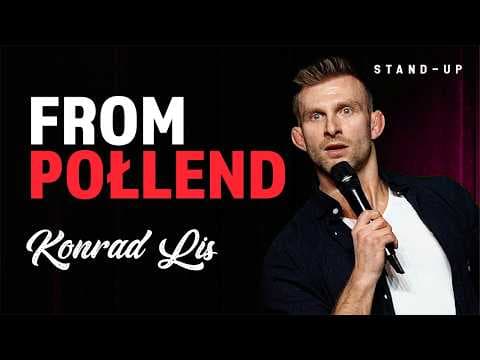 Konrad Lis - FROM POŁLEND | Stand-up | 2024