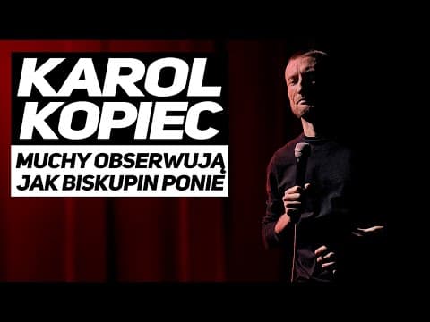 Karol Kopiec - "Muchy obserwują jak Biskupin płonie" (stand-up) (2013)