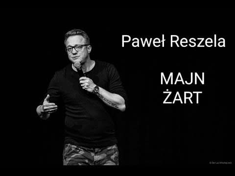 Paweł Reszela - MAJN ŻART(Stand-Up 2023)