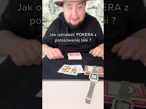 Jak odnaleźć POKERA z potasowanej tali.