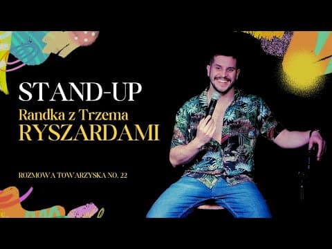 Stand-up 2024 | Ryszard Mazur- Randka z Trzema Ryszardami | Rozmowa Towarzyska no.22