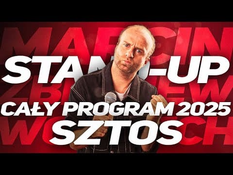 Stand up Marcin Zbigniew Wojciech SZTOS cały progam 2025