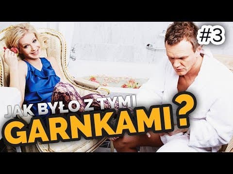 JAK BYŁO Z TYMI GARNKAMI? Trudne pytania od żony