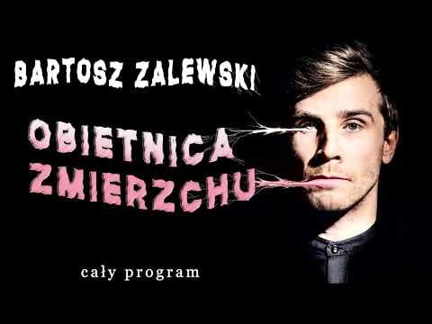 Bartosz Zalewski - Obietnica zmierzchu (Pełna Wersja)