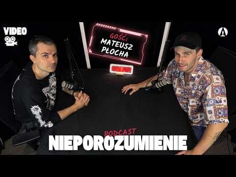 Nieporozumienie 95: Mateusz Płocha