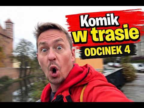 KOMIK W TRASIE - "Olsztyn, Lidzbark Warmiński" | odcinek 4 | Michał Pałubski