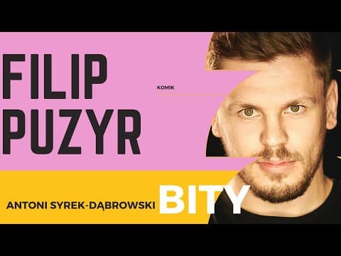 Antoni Syrek-Dąbrowski BITY 6: Filip Puzyr