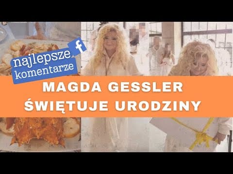 MAGDA GESSLER ŚWIĘTUJE URODZINY | Polska Komentująca odc. 39