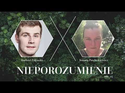Nieporozumienie 15: Joanna Pawluśkiewicz