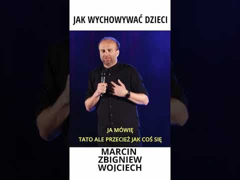JAK WYCHOWYWAĆ DZIECI stand-up Marcin Zbigniew Wojciech 2022 Moja Konkubina fragment