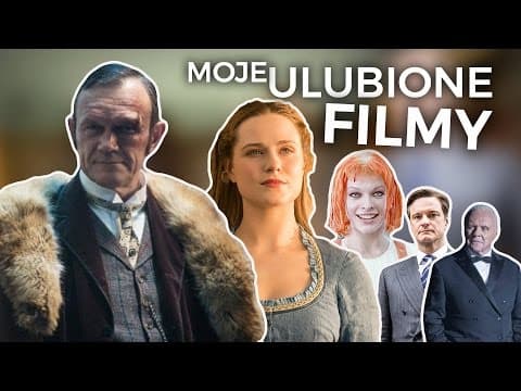 MOJE ULUBIONE FILMY?