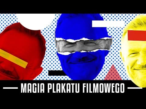 MAGIA PLAKATU FILMOWEGO