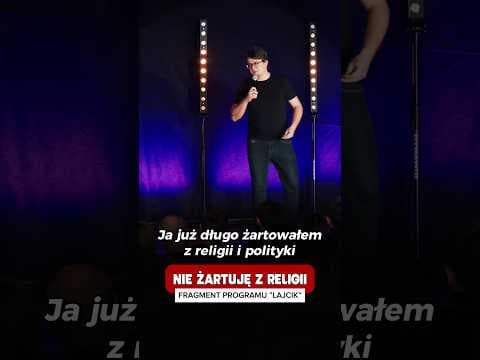 NIE ŻARTUJĘ Z RELIGII