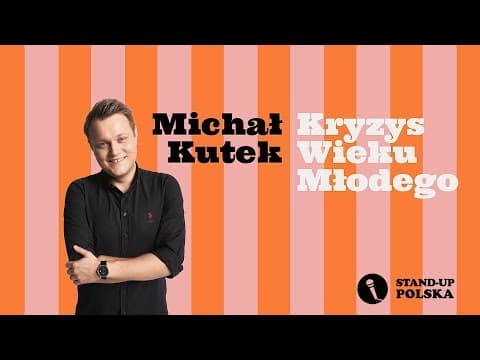 Michał Kutek - Kryzys Wieku Młodego (fragment)