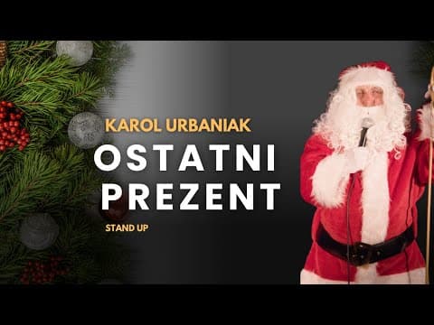 Ostatni prezent - Karol Urbaniak