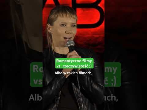 Romantyczne filmy kontra rzeczywistość z przymrużeniem oka ;)