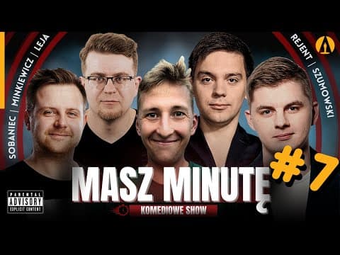 Masz Minutę (odc.7) - Szumowski, Leja, Rejent, Minkiewicz, Sobaniec (roast, stand-up, komedia)