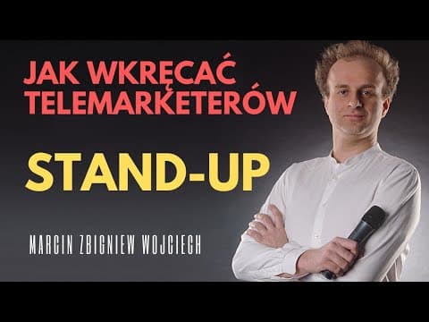 STAND-UP | Jak wkręcać telemarketerów? | Marcin Zbigniew Wojciech
