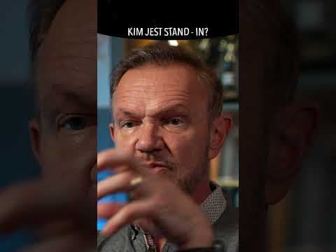 KIM JEST STAND-IN?