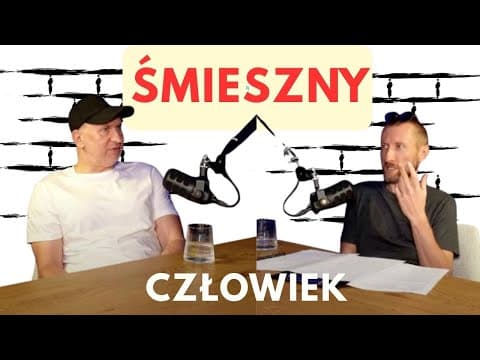ŚMIESZNY CZŁOWIEK - - Wojtek Fiedorczuk