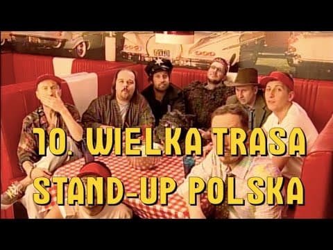 10. Wielka Trasa Stand up Polska - zwiastun